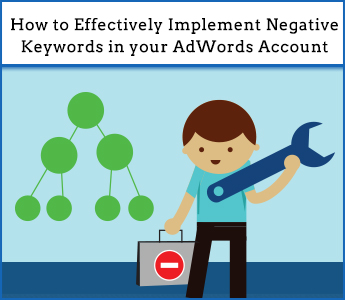 Implement-Negative-Keywords-in-your-AdWords-Campaign