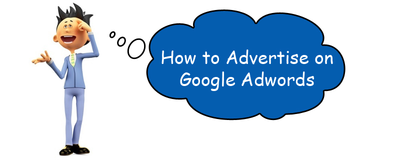 how-to-advertise-in-adwords