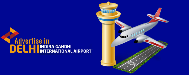 Indira-Gandhi-International-Airport-Ads
